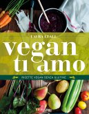 Vegan Ti Amo (fixed-layout eBook, ePUB)