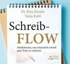 Schreib-Flow - Klenke, Kira;Kohl, Tanja