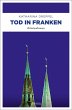 Tod in Franken - Bild 1