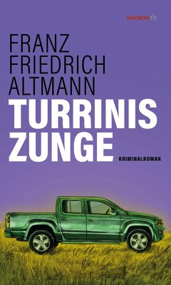 Turrinis Zunge - Altmann, Franz Friedrich