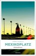 Mexikoplatz - Bild 1