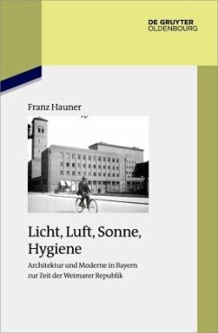 Licht, Luft, Sonne, Hygiene - Hauner, Franz