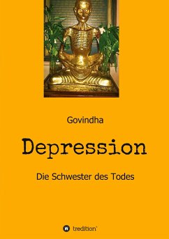 Depression - Die Schwester des Todes - ., Govindha