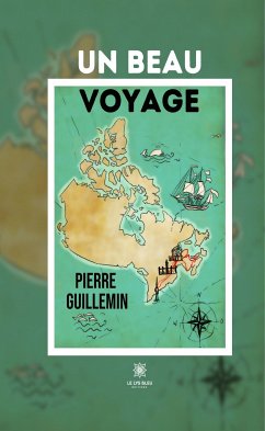 Un beau voyage (eBook, ePUB) - Guillemin, Pierre