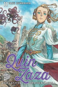 Quin Zaza - Die letzten Drachenfänger / Quin Zaza Bd.11 - Kuwabara, Taku