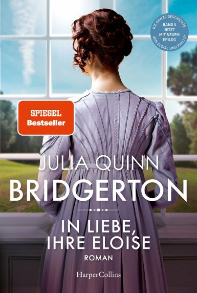 In Liebe, Ihre Eloise / Bridgerton Bd.5 von Julia Quinn als Taschenbuch -  Portofrei bei bücher.de