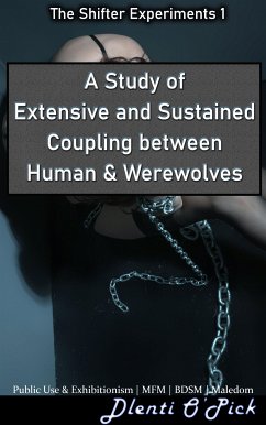 A Study of Extensive and Sustained Coupling Between Human & Werewolves (eBook, ePUB) - O'Pick, Dlenti