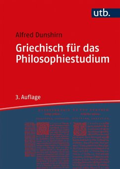 Griechisch für das Philosophiestudium - Dunshirn, Alfred