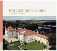 Schloss Derneburg und der Laves-Kulturpfad - Gerber, Heinz-Peter; Hall Art Foundation