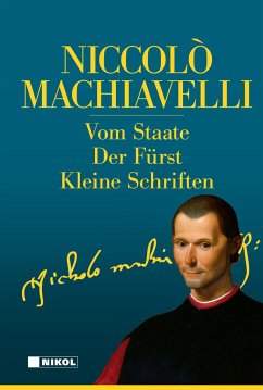 Niccolo Machiavelli: Hauptwerke - Machiavelli, Niccolo