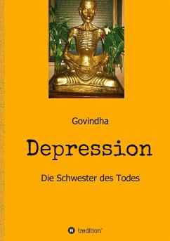 Depression - Die Schwester des Todes - ., Govindha
