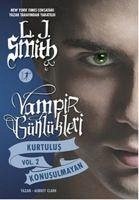 Vampir Günlükleri Kurtulus Vol 2 Konusulmayan - J. Smith, L.