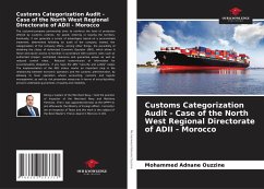 Customs Categorization Audit - Case of the North West Regional Directorate of ADII - Morocco - Ouzzine, Mohammed Adnane