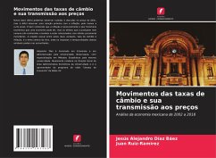 Movimentos das taxas de câmbio e sua transmissão aos preços - Díaz Báez, Jesús Alejandro;Ruíz-Ramírez, Juan