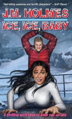 Ice, Ice, Baby - Holmes, J. M.