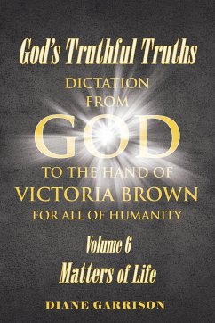 God's Truthful Truths - Garrison, Diane