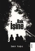 Bak Isine - Yagiz, Emir