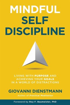 Mindful Self-Discipline - Dienstmann, Giovanni