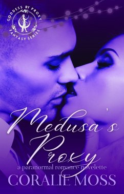 Medusa's Proxy (Goddess by Proxy, #1) (eBook, ePUB) - Moss, Coralie