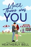 Until there was You (Starlight Hill, #3) (eBook, ePUB)