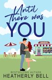 Until there was You (Starlight Hill, #3) (eBook, ePUB)
