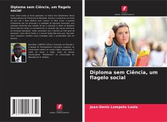 Diploma sem Ciência, um flagelo social - Lompoto Loola, Jean-Denis