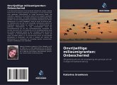 Onvrijwillige milieumigranten: Onbeschermd