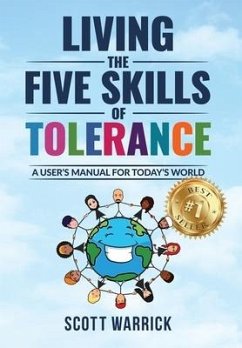 Living The Five Skills of Tolerance - Warrick, Scott