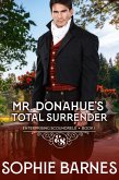 Mr. Donahue's Total Surrender (Enterprising Scoundrels, #1) (eBook, ePUB)