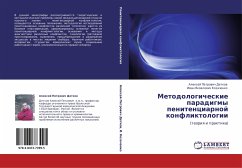 Metodologicheskie paradigmy penitenciarnoj konfliktologii - Detkow, Alexej Petrowich; Kozachenko, Iwan Yakowlewich