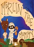 Merlin the Mummy