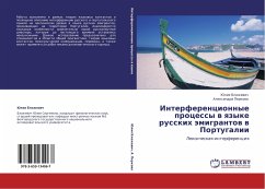 Interferencionnye processy w qzyke russkih ämigrantow w Portugalii - Blazhewich, Juliq; Perkowa, Alexandra