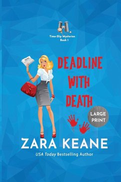 Deadline with Death (Time-Slip Mysteries, Book 1) - Keane, Zara