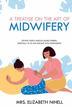 A Treatise on the Art of Midwifery - Nihell, Elizabeth