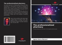 The professionalized pharmacy - Llorca Marauri, Igone