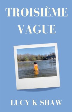 Troisième Vague - Shaw, Lucy K