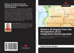 History of Angola from the Perspective of an Integrative Historiography - Borges, Roque Gaspar