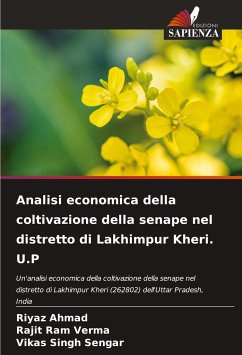 Analisi economica della coltivazione della senape nel distretto di Lakhimpur Kheri. U.P - Ahmad, Riyaz;Verma, Rajit Ram;Sengar, Vikas Singh