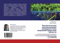 Jekologicheskaq pasportizaciq powerhnostnyh wodoemow Brqnskoj oblasti - Danilow, Jurij; Sharapaew, Igor'; Ahromeew, Leonid