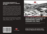 SOUS-DÉVELOPPEMENT ET DÉPENDANCE DANS LE CERRADO DE PIAUI