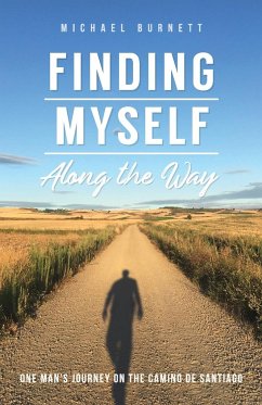 Finding Myself Along the Way - Burnett, Michael