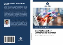 Ein strategischer Omnichannel-Rahmen - LIN, Aleck Chao Hung