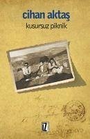 Kusursuz Piknik - Aktas, Cihan