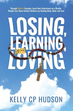 Losing, Learning, and Loving - Hudson, Kelly