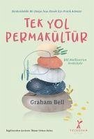 Tek Yol Permakültür - Bell, Graham