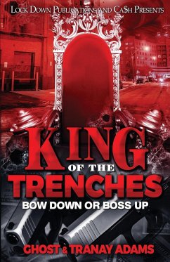 King of the Trenches - Adams, Tranay; Ghost