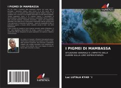 I PIGMEI DI MAMBASSA - LUTALA KYAD ' I, Luc