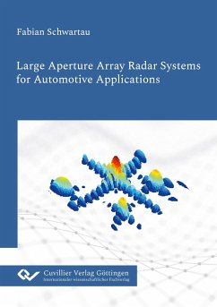 Large Aperture Array Radar Systems for Automotive Applications - Schwartau, Fabian