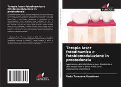 Terapia laser fotodinamica e fotobiomodulazione in prostodonzia - Kazakova, Rada Torezova