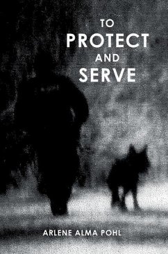 To Protect and Serve - Pohl, Arlene Alma